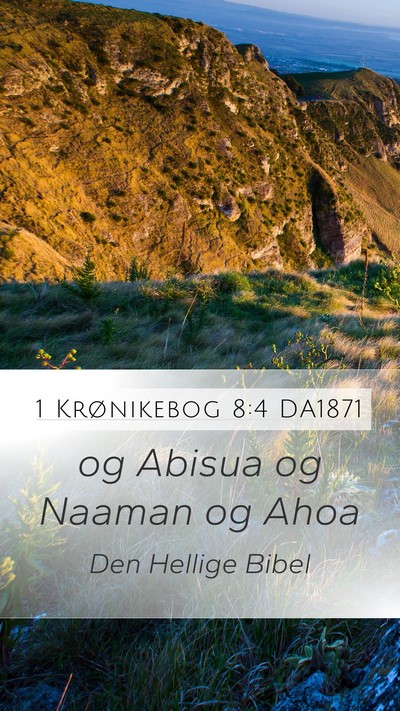 1 Krønikebog 8:4 DA1871 Bible Verse Image