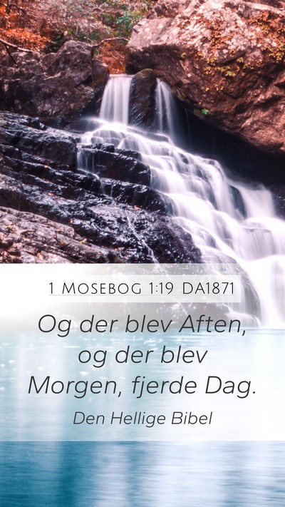 1 Mosebog 1:19 DA1871 Bible Verse Image