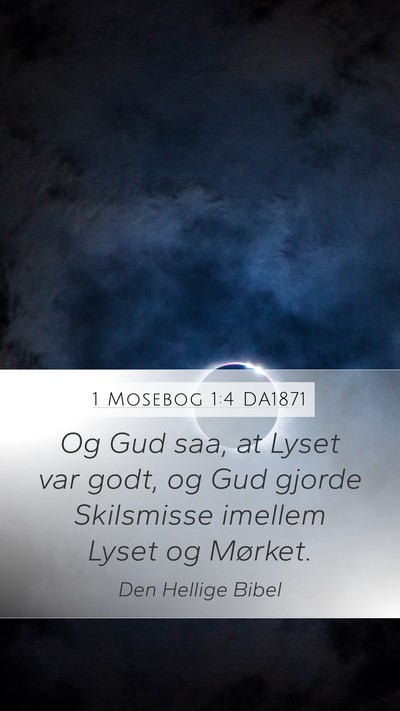 1 Mosebog 1:4 DA1871 Bible Verse Image