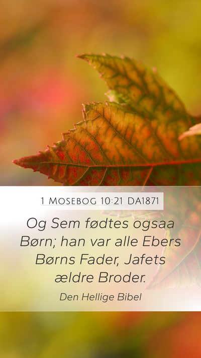 1 Mosebog 10:21 DA1871 Bible Verse Image