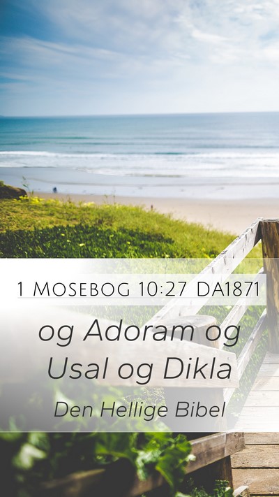 1 Mosebog 10:27 DA1871 Mobile Phone Wallpaper - og Adoram og Usal og - Mobile Bible Verse Wallpaper