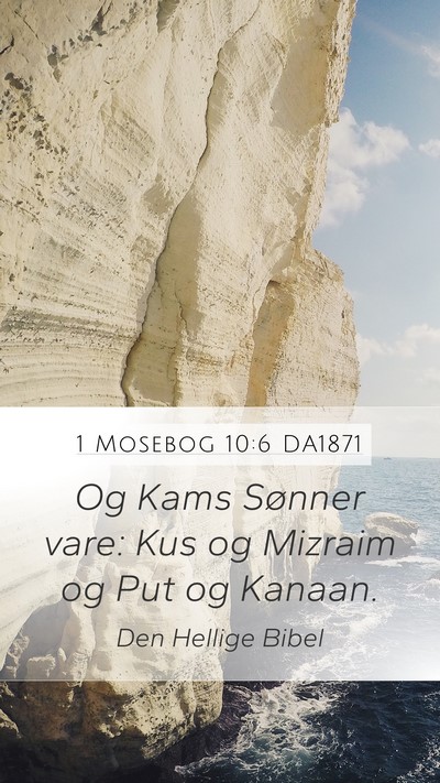 1 Mosebog 10:6 DA1871 Bible Verse Image