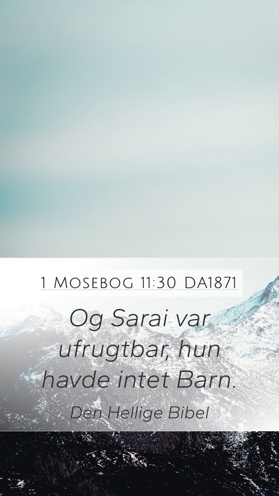 1 Mosebog 11:30 DA1871 Bible Verse Image