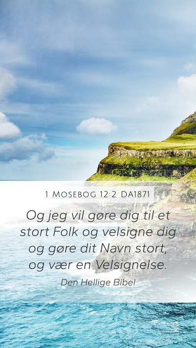 1 Mosebog 12:2 DA1871 Bible Verse Image