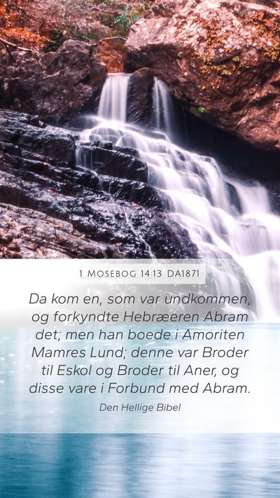 1 Mosebog 14:13 DA1871 Bible Verse Image