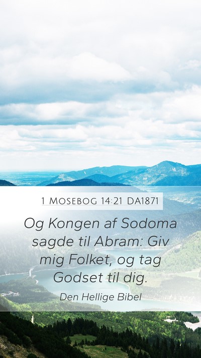 1 Mosebog 14:21 DA1871 Bible Verse Image