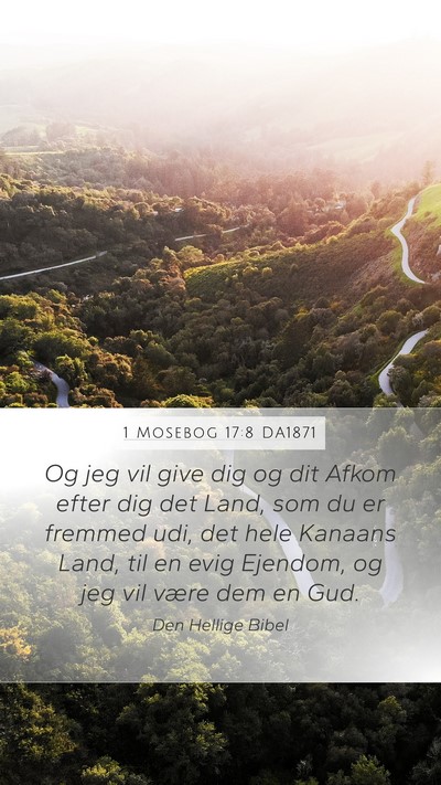 1 Mosebog 17:8 DA1871 Bible Verse Image