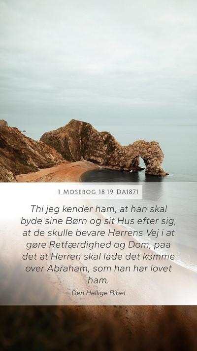 1 Mosebog 18:19 DA1871 Bible Verse Image