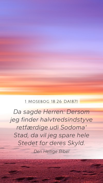 1 Mosebog 18:26 DA1871 Mobile Phone Wallpaper - Da sagde Herren: Dersom jeg finder - Mobile Bible Verse Wallpaper