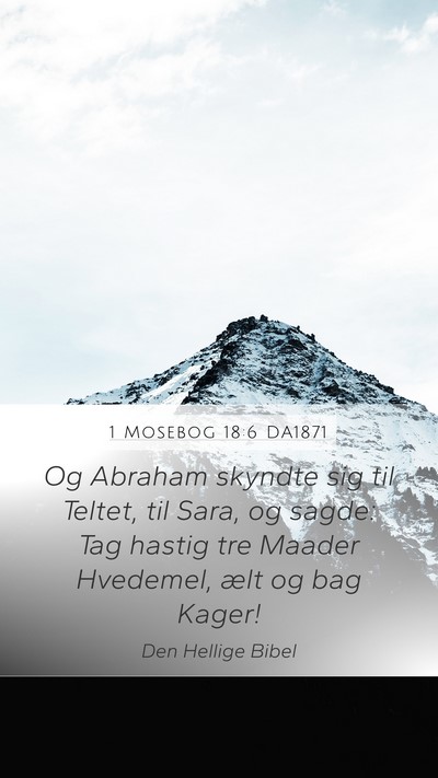 1 Mosebog 18:6 DA1871 Bible Verse Image