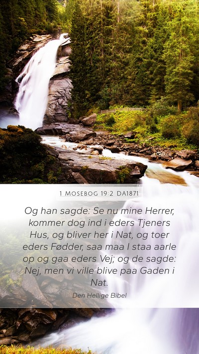 1 Mosebog 19:2 DA1871 Bible Verse Image