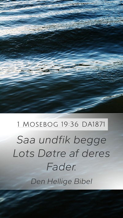 1 Mosebog 19:36 DA1871 Bible Verse Image