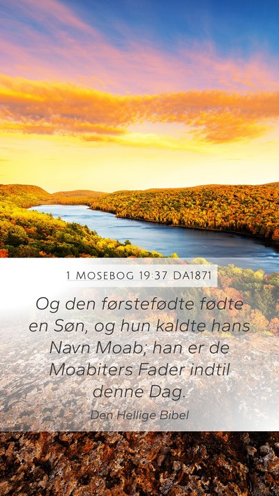 1 Mosebog 19:37 DA1871 Bible Verse Image