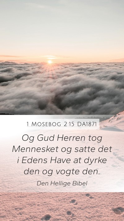 1 Mosebog 2:15 DA1871 Bible Verse Image