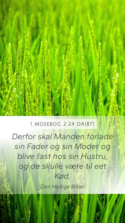 1 Mosebog 2:24 DA1871 Mobile Phone Wallpaper - Derfor skal Manden forlade sin Fader og sin Moder - Mobile Bible Verse Wallpaper