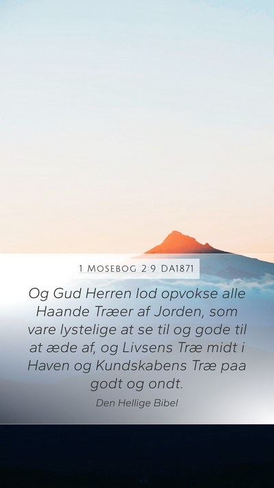 1 Mosebog 2:9 DA1871 Bible Verse Image