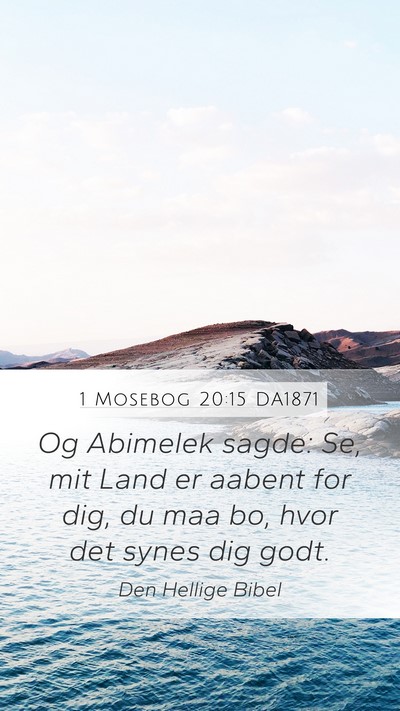 1 Mosebog 20:15 DA1871 Bible Verse Image