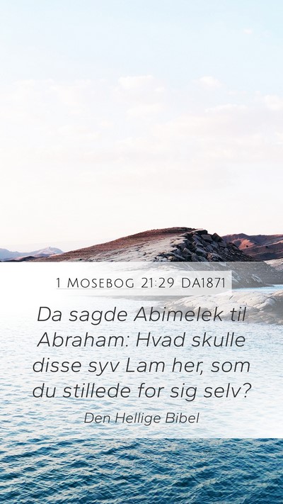 1 Mosebog 21:29 DA1871 Bible Verse Image