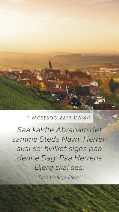 1 Mosebog 22:14 DA1871 Bible Verse Image