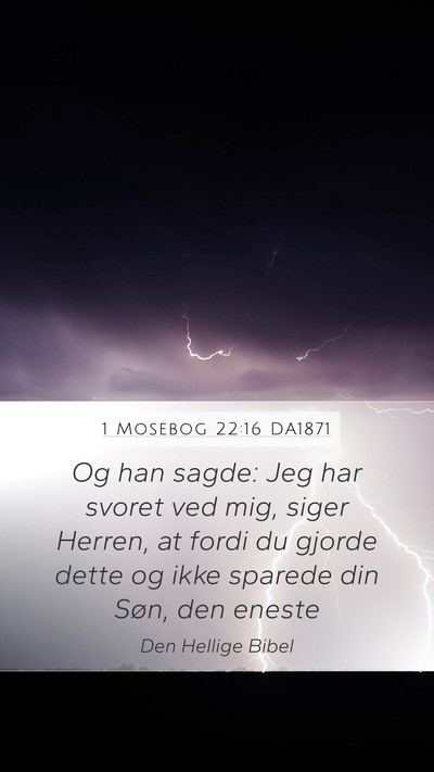 1 Mosebog 22:16 DA1871 Bible Verse Image