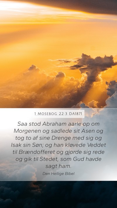1 Mosebog 22:3 DA1871 Bible Verse Image