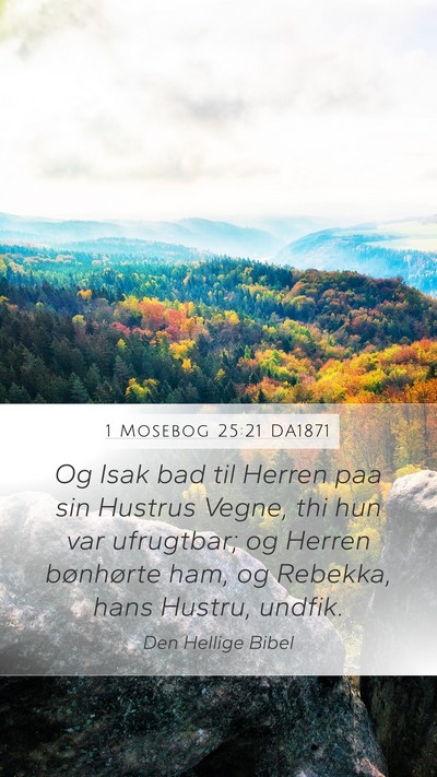 1 Mosebog 25:21 DA1871 Bible Verse Image