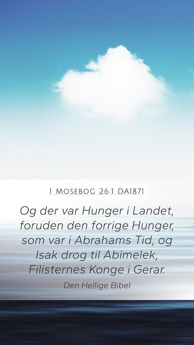 1 Mosebog 26:1 DA1871 Bible Verse Image