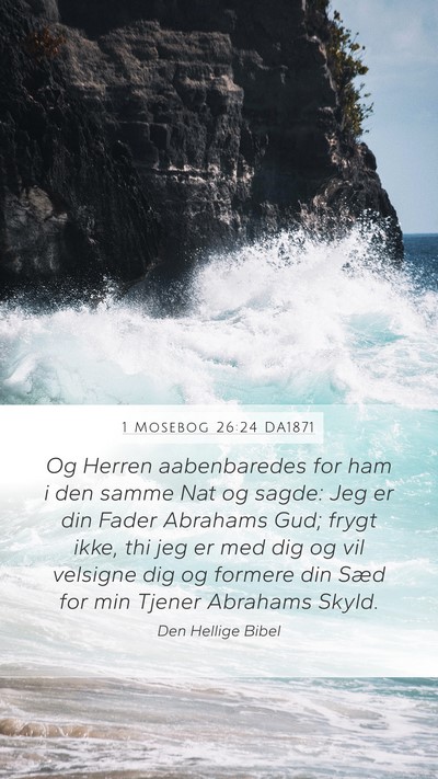 1 Mosebog 26:24 DA1871 Bible Verse Image