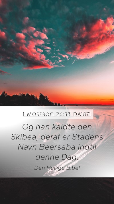1 Mosebog 26:33 DA1871 Bible Verse Image