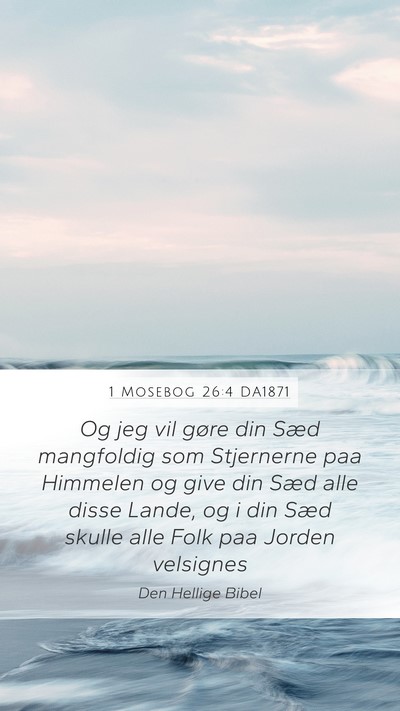 1 Mosebog 26:4 DA1871 Bible Verse Image