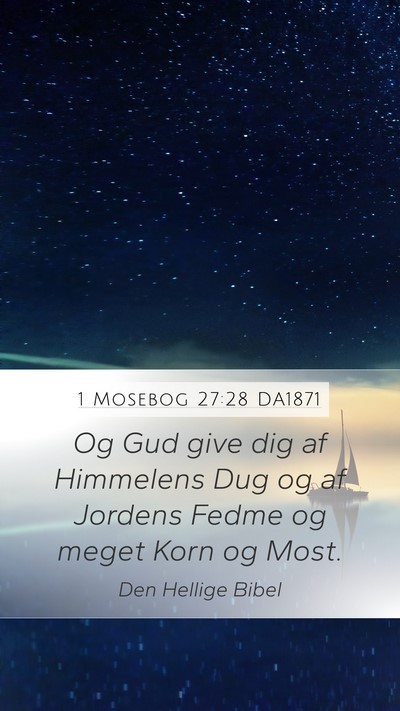 1 Mosebog 27:28 DA1871 Bible Verse Image