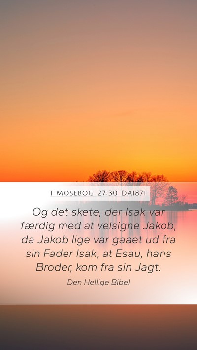 1 Mosebog 27:30 DA1871 Bible Verse Image