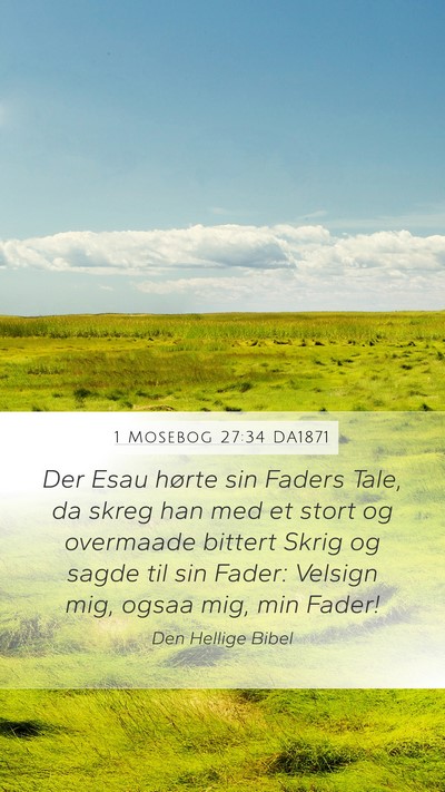 1 Mosebog 27:34 DA1871 Bible Verse Image