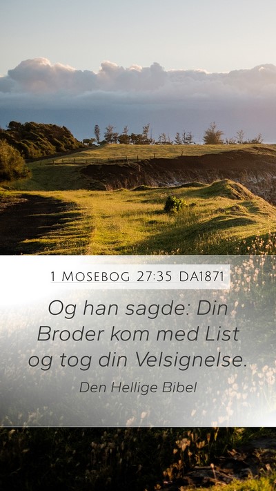 1 Mosebog 27:35 DA1871 Bible Verse Image