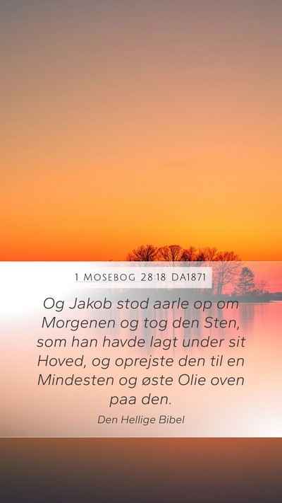 1 Mosebog 28:18 DA1871 Bible Verse Image