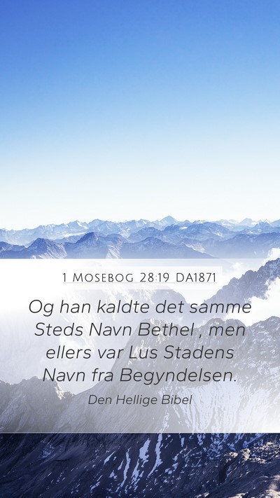1 Mosebog 28:19 DA1871 Bible Verse Image
