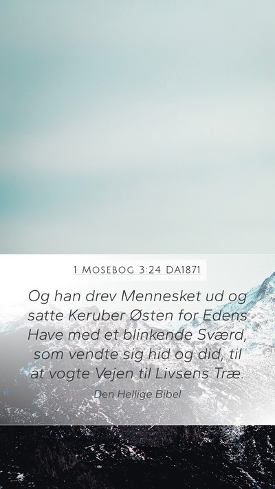 1 Mosebog 3:24 DA1871 Bible Verse Image