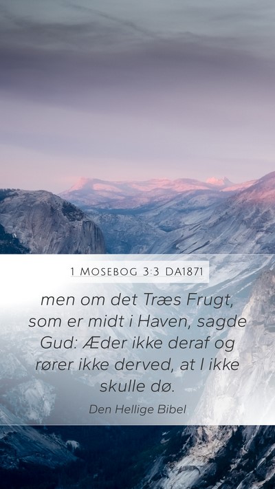 1 Mosebog 3:3 DA1871 Bible Verse Image