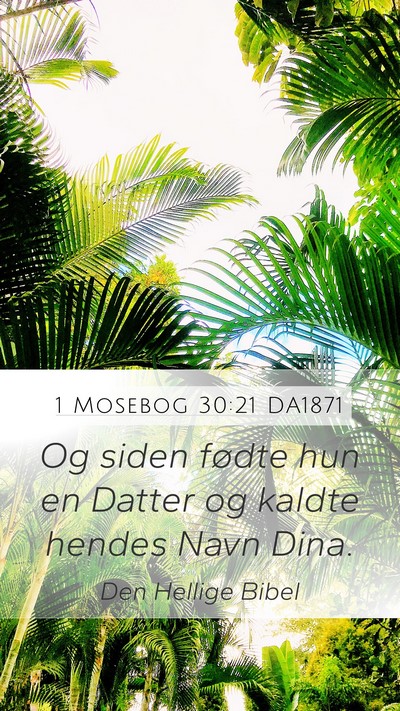 1 Mosebog 30:21 DA1871 Bible Verse Image
