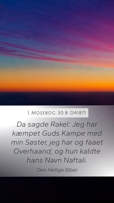 1 Mosebog 30:8 DA1871 Bible Verse Image