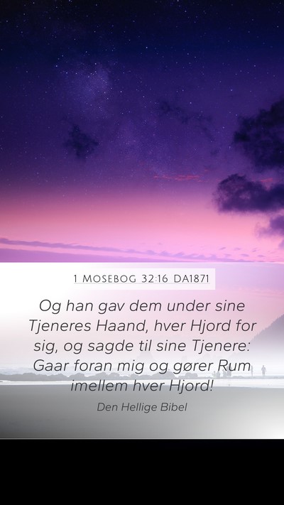 1 Mosebog 32:16 DA1871 Bible Verse Image