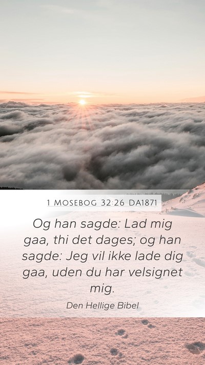 1 Mosebog 32:26 DA1871 Bible Verse Image