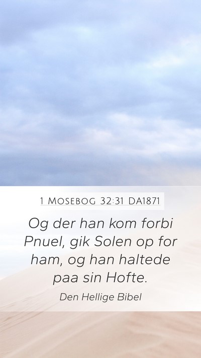 1 Mosebog 32:31 DA1871 Bible Verse Image