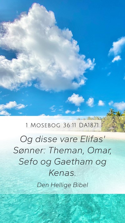 1 Mosebog 36:11 DA1871 Bible Verse Image