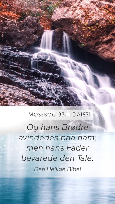 1 Mosebog 37:11 DA1871 Bible Verse Image