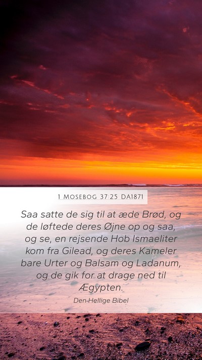 1 Mosebog 37:25 DA1871 Bible Verse Image