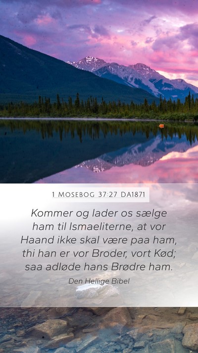 1 Mosebog 37:27 DA1871 Bible Verse Image