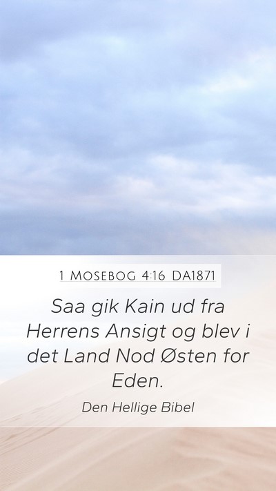 1 Mosebog 4:16 DA1871 Bible Verse Image