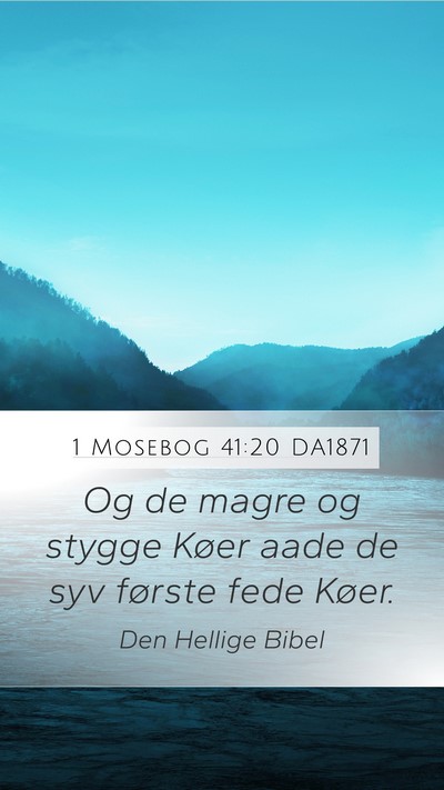 1 Mosebog 41:20 DA1871 Bible Verse Image