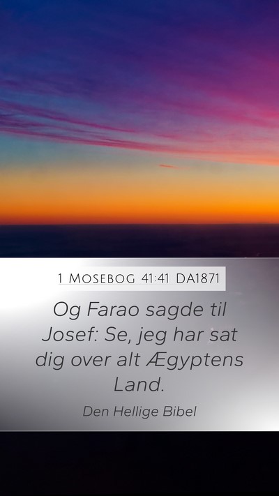 1 Mosebog 41:41 DA1871 Bible Verse Image